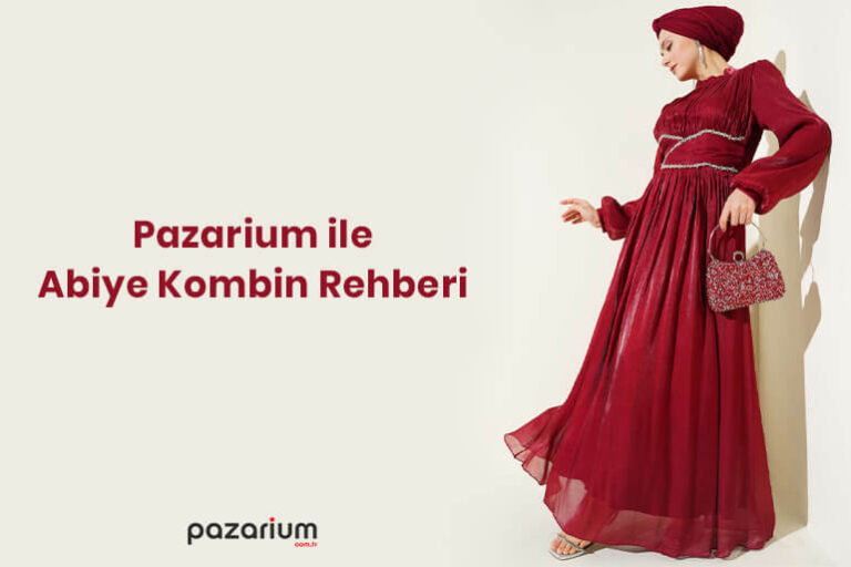 Pazarium ile Abiye Kombin Rehberi: Şıklığın En Zarif Hali
